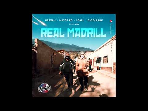 Derxan, Big Bllakk, LEALL e Major RD - Real Madrill (Áudio)