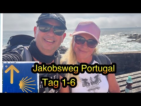 Jakobsweg Portugal 2024 - Wir sind dann mal weg. Teil 1 von 3 Camino Portugues da Costa (Küstenweg)