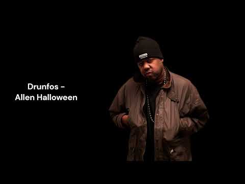 Allen Halloween - Drunfos (LETRA)