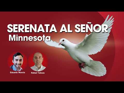 Serenata al Señor   Seminario – Minnesota