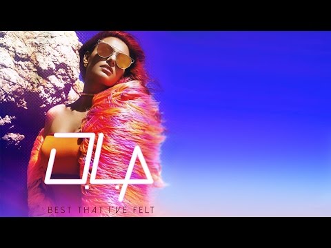 O.L.A - Best That I've Felt (Official Video)