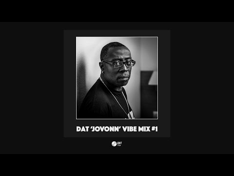 Dat 'Jovonn' Vibe Mix #1 [Vinyl Only]