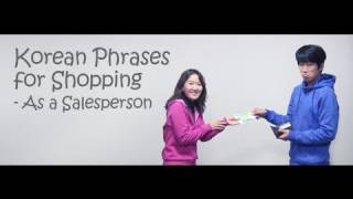 Korean Phrases for Shopping (As a Salesperson)