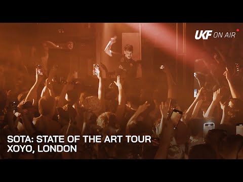 Sota: State of the Art Tour (ft. MC ID) - XOYO, London | UKF On Air
