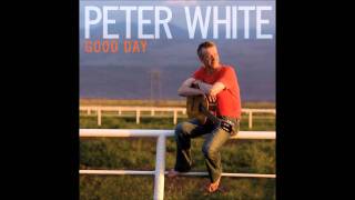 Peter White - Say Goodnight