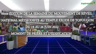 CULTE DE L’ESPERANCE DU DIMANCHE 26 JUIN 2022 – MOMENT D’EDIFICATION