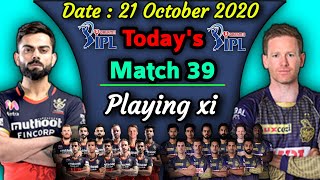 IPL 2020 - Match 39 | Kolkata Knight Riders v/s Royal Chellengers Bangalore Playing xi | RCB vs KKR