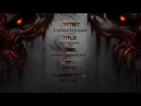 F. Noize vs A-Kriv - Get Ready