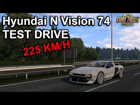 Hyundai N Vision (Hybrid) 74  | 225 km/h | ETS 2 Test Drive | Xsimulator