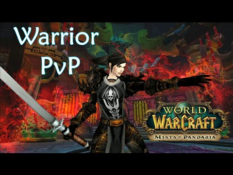 MoP Warrior PvP 2 - Arena/World PvP/BGs - Stormforge WoW Mistblade Svk