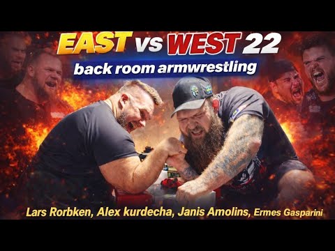 East Vs West 22: Backroom armwrestling. Feat Alex Kurdecha, Janis Amolins, Ermes Gasparini