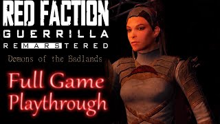 Red Faction Guerrilla Demons of the Badlands *Full game* Gameplay playthrough (no commentary)