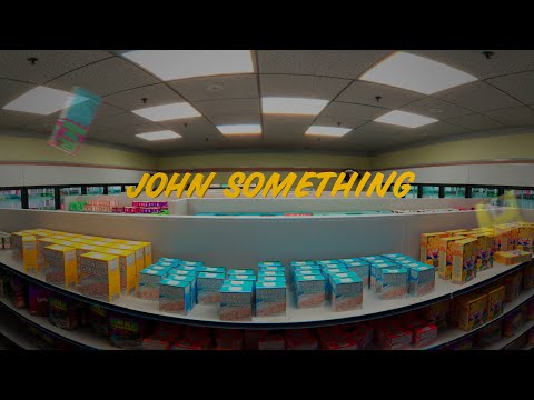 Video thumbnail for John Something
