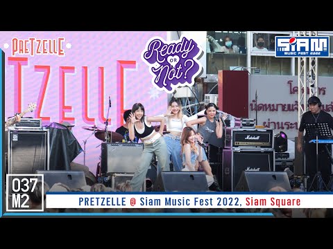 PRETZELLE - READY OR NOT? @ Siam Music Fest 2022 [Overall Stage 4K 60p] 221217