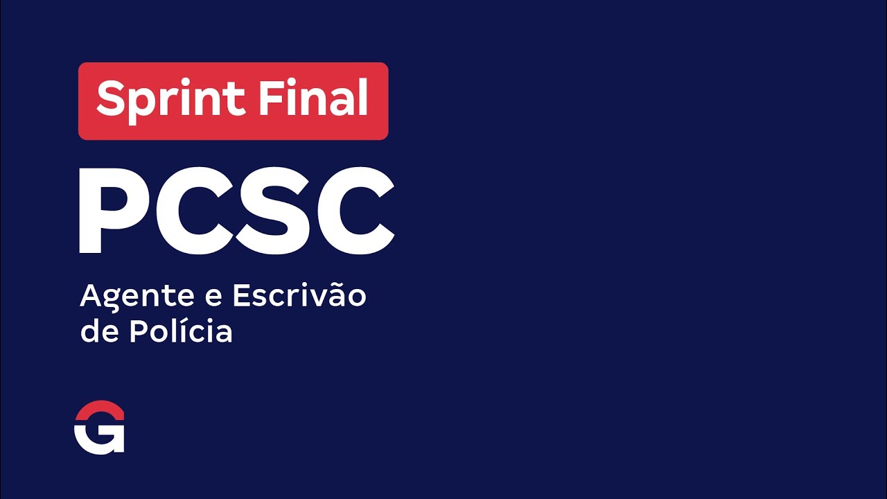 Sprint Final PC SC - Agente e Escrivão de Polícia com Cláudio Zorzo