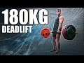 MY FIRST 180KG DEADLIFT - Joining the 4 plate club
