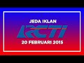 Jeda Iklan RCTI 20 Februari 2015