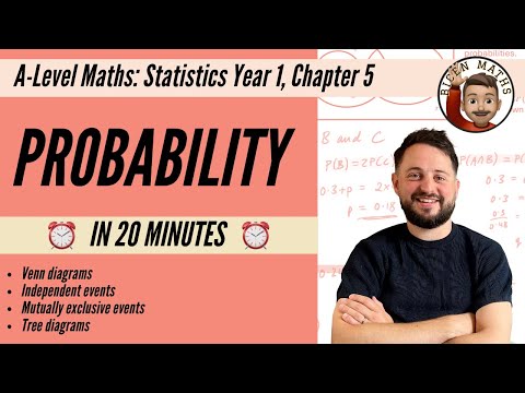 Probability (Year 1) in less than 20 minutes • A-Level Maths, Statistics Year 1, Chapter 5 📚