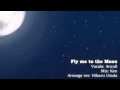 【Aruufi】Fly Me To The Moon - Hikaru Utada Arrange ...