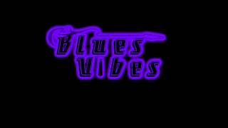Blues Vibes - Got my mojo working (live recording)