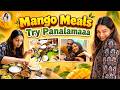 Trying Seasonal Mango Specials Nakshathra Nagesh