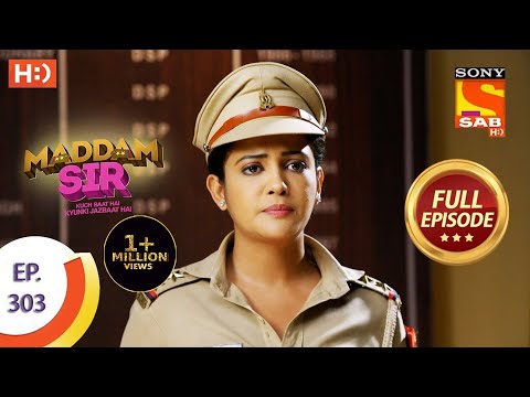 Maddam Sir - मैड्डम सर -  Ep 303 - Full Episode - 23rd September  2021