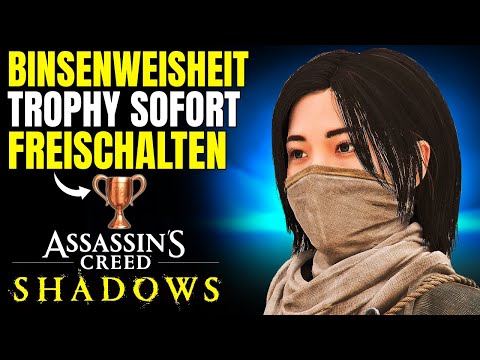 Eine Binsenweisheit Trophäe schnell freischalten | AC Shadows Trophäen Guide 🏆