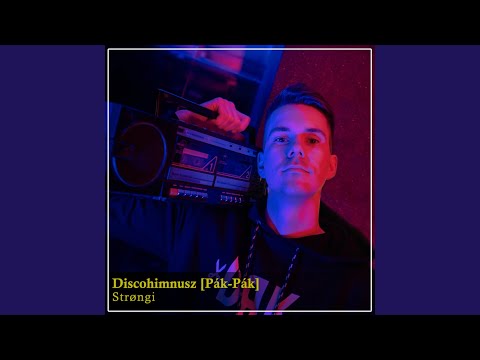 Discohimnusz (Pák-Pák)