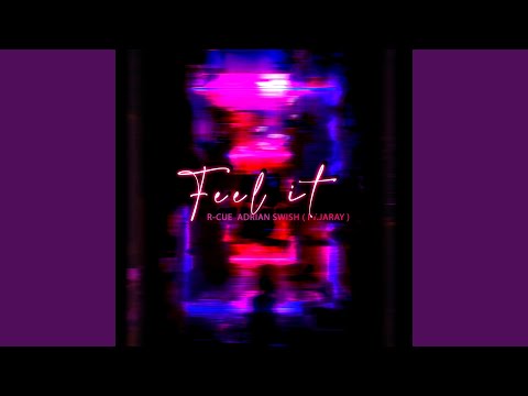 Feel It (feat. Jaray)
