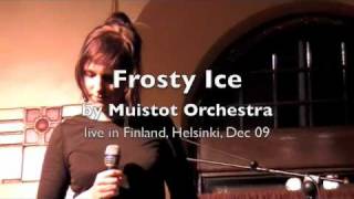 Frosty Ice by Muistot Orchestra