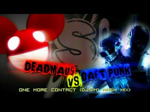 DjSim1 Mash-Up Mix: Deadmau5 vs. Daft Punk - One More Contact