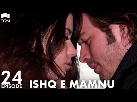 Ishq e Mamnu - Episode 24 | Beren Saat, Hazal Kaya, Kıvanç | Turkish Drama | Urdu Dubbing | RB1Y