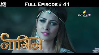 Naagin - Full Episode 41 - With English Subtitles