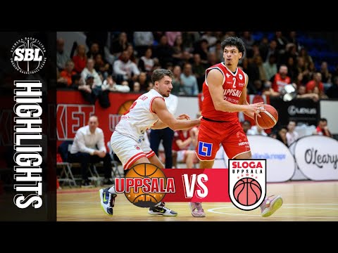 HIGHLIGHTS | UPPSALA – SLOGA UPPSALA | SVENSKA BASKETLIGAN