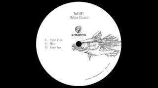 DeFeKT - Down here (KOMISCH)