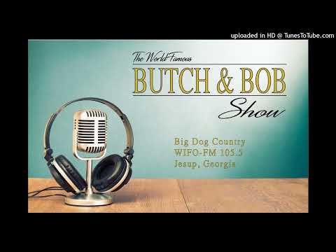 The World Famous Butch & Bob Show 4-15-24