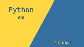 Python 3 - Porovnávací operátory a větvení #10