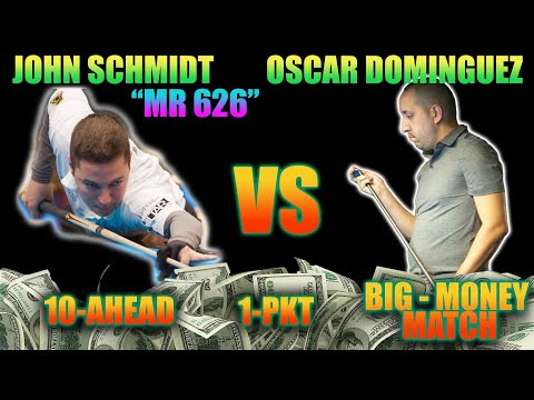 DAY 2 | THE MASSIVE MONEY GAME | OSCAR DOMINGUEZ vs JOHN SCHMIDT | ONE POCKET | 10-AHEAD