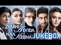 Kabhi Alvida Naa Kehna All Songs Mitwa Tumhi Dekho Na Where S The Party Tonight