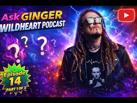 Ask Ginger Wildheart Episode 14 Part 1 🎤 Going Independent, Going Loud: Ginger Unfiltered