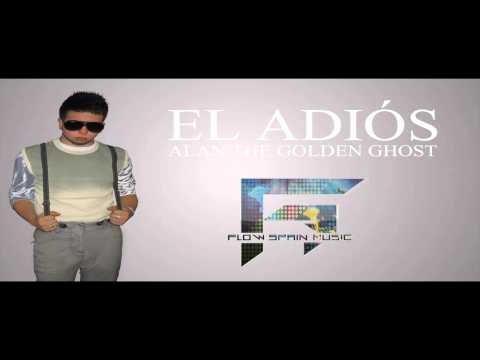 El Adiós - Alan Chris... Flow Spain Music