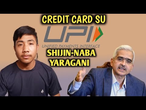 Credit Card su UPI link Touraga SHIJIN-NABA YARAGANI manipuri explanation @23SapamJidi