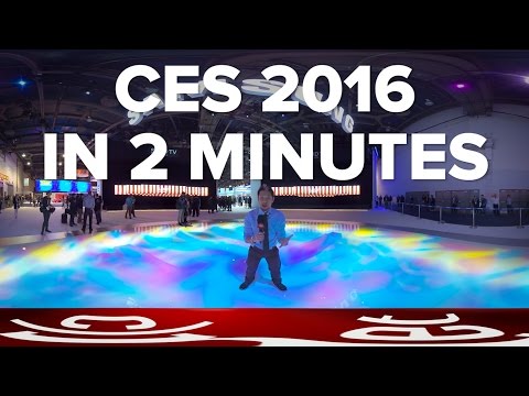 CES 2016 in two minutes