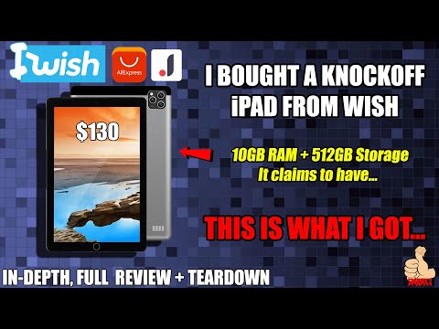iWish: I Bought a Knockoff iPad thing from Wish! This is what I got... In-Depth Review & Teardown