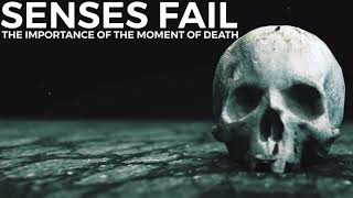 Senses Fail // The Importance of the Moment of Death // Lyric Video