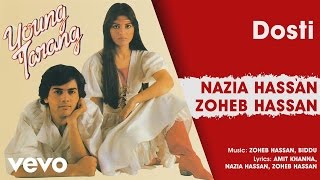 Dosti - Young Tarang  Nazia Hassan & Zoheb Has