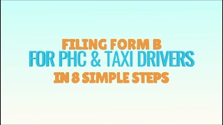 Filing Form B in 8 Simple Steps (for Private-Hire Car and Taxi Drivers)