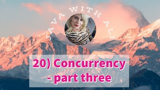 Download the video "20) Concurrency Part Three | Java with Ali"