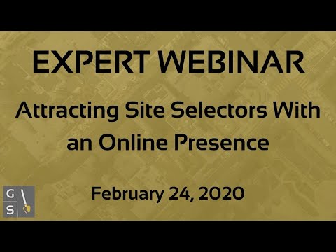 Expert Webinar - Attracting Site Selectors with an Online Presence
