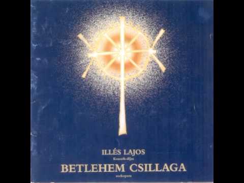 Illés Lajos - Utassy József: Betlehem Csillaga 2